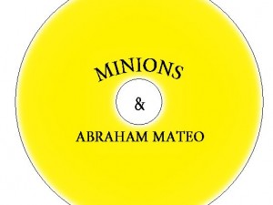 El vídeo de Los Minions con Abraham Mateo: nuevo CD de éxito